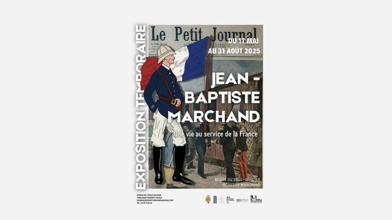 Affiche de l'exposition temporaire sur Jean-Baptiste MARCHAND Affiche de l'exposition temporaire sur Jean-Baptiste MARCHAND