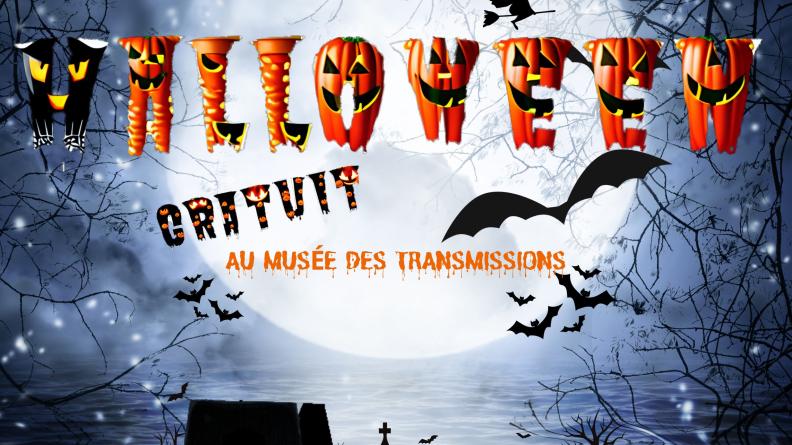 Halloween au musée des transmissions Halloween au musée des transmissions