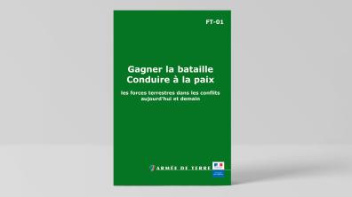 Couverture FT-01 - Gagner la bataille, conduire à la paix