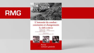 Couverture RMG 58/2022 - L’intensité du combat : constantes et changements. Le défi à relever.