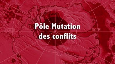 Pôle Mutation des conflits